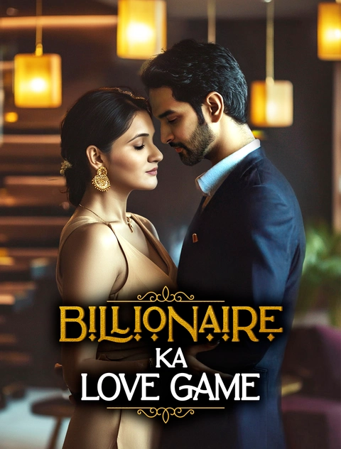 Billionaire Ka Love Game poster
