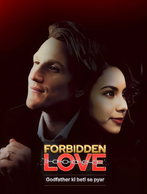 Forbidden Love: Godfather Ki Beti Se Pyaar poster