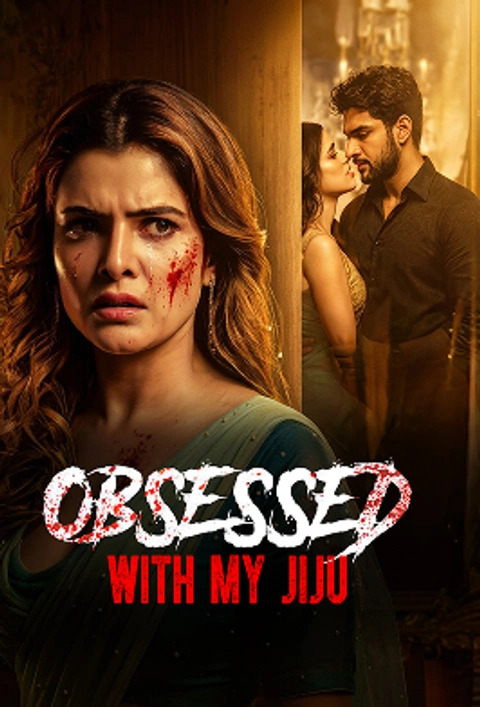 Obsessed With My Jiju poster